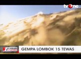 Korban Tewas Gempa Lombok Bertambah Jadi 15 Orang