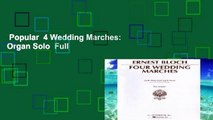 Popular  4 Wedding Marches: Organ Solo  Full
