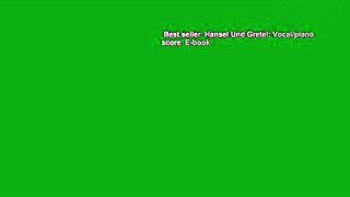 Best seller  Hansel Und Gretel: Vocal/piano score  E-book