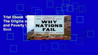 Trial Ebook  Why Nations Fail: The Origins of Power, Prosperity, and Poverty Unlimited acces Best