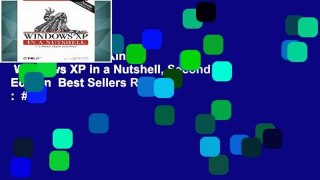 Any Format For Kindle   Windows XP in a Nutshell, Second Edition  Best Sellers Rank :  #2