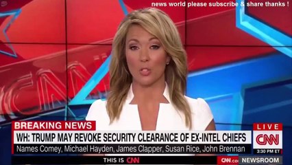BREAKING NEWS WH TRUMP MAY REVOKE SECURITY CLEARANCE OF EX INTEL CHIEFS  CNN