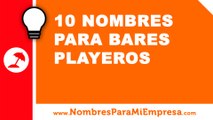 10 nombres de bares playeros - nombres para empresas - www.nombresparamiempresa.com