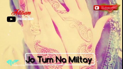 ❤️ Jo Tum Na hoty Romantic WhatsApp status  By Aitisam Production ❣️ - YouTube