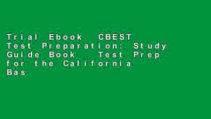 Trial Ebook  CBEST Test Preparation: Study Guide Book   Test Prep for the California Basic