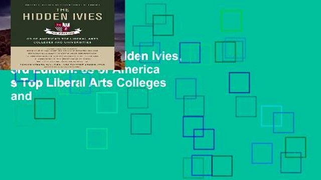 Trial Ebook  The Hidden Ivies, 3rd Edition: 63 of America s Top Liberal Arts Colleges and