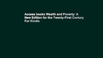 Access books Wealth and Poverty: A New Edition for the Twenty-First Century For Kindle