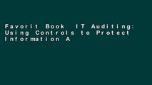Favorit Book  IT Auditing: Using Controls to Protect Information Assets Unlimited acces Best