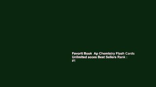 Favorit Book  Ap Chemistry Flash Cards Unlimited acces Best Sellers Rank : #1