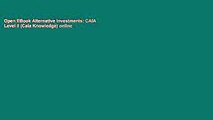 Open EBook Alternative Investments: CAIA Level II (Caia Knowledge) online