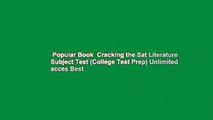 Popular Book  Cracking the Sat Literature Subject Test (College Test Prep) Unlimited acces Best