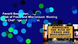 Favorit Book  Managing the Risk of Fraud and Misconduct: Meeting the Challenges of a Global,