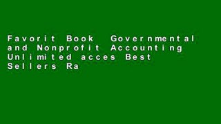 Favorit Book  Governmental and Nonprofit Accounting Unlimited acces Best Sellers Rank : #2