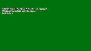 EBOOK Reader Auditing: A Risk Based-Approach (Mindtap Course List) Unlimited acces Best Sellers