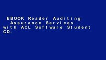 EBOOK Reader Auditing   Assurance Services with ACL Software Student CD-ROM Unlimited acces Best