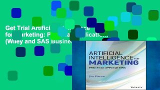 Get Trial Artificial Intelligence for Marketing: Practical Applications (Wiley and SAS Business