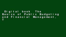 Digital book  The Basics of Public Budgeting and Financial Management, Third Edition Unlimited