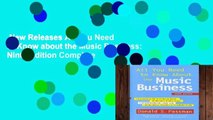 New Releases All You Need to Know about the Music Business: Ninth Edition Complete