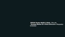 EBOOK Reader MARK CUBAN - The Life   Success Stories Of A Shark Billionaire: Biography Unlimited