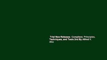 Trial New Releases  Compilers: Principles, Techniques, and Tools 2nd By Alfred V. Aho