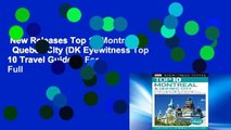 New Releases Top 10 Montreal   Quebec City (DK Eyewitness Top 10 Travel Guides)  For Full