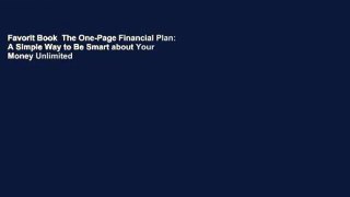 Favorit Book  The One-Page Financial Plan: A Simple Way to Be Smart about Your Money Unlimited