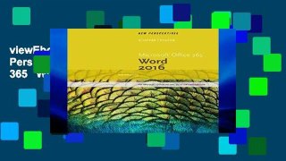 viewEbooks & AudioEbooks New Perspectives Microsoft Office 365   Word 2016: Introductory,