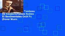 Popular  Ravel Le Tombeau De Couperin/Valses Nobles Et Sentimentales Orch Fs (Dover Music