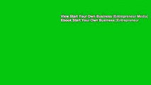 View Start Your Own Business (Entrepreneur Media) Ebook Start Your Own Business (Entrepreneur
