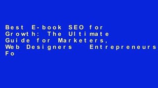 Best E-book SEO for Growth: The Ultimate Guide for Marketers, Web Designers   Entrepreneurs For
