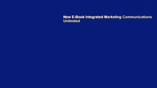 New E-Book Integrated Marketing Communications Unlimited