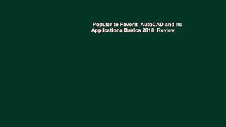 Popular to Favorit  AutoCAD and Its Applications Basics 2018  Review