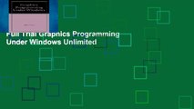 Full Trial Graphics Programming Under Windows Unlimited