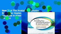 New Trial The Analytic Hospitality Executive: Implementing Data Analytics in Hotels and Casinos