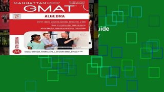 View GMAT Algebra Strategy Guide (Manhattan Prep GMAT Strategy Guides) online