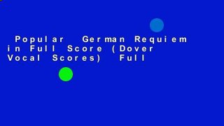 Popular  German Requiem in Full Score (Dover Vocal Scores)  Full