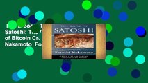 Full E-book  The Book Of Satoshi: The Collected Writings of Bitcoin Creator Satoshi Nakamoto  For