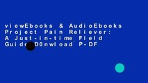viewEbooks & AudioEbooks Project Pain Reliever: A Just-in-time Field Guide D0nwload P-DF