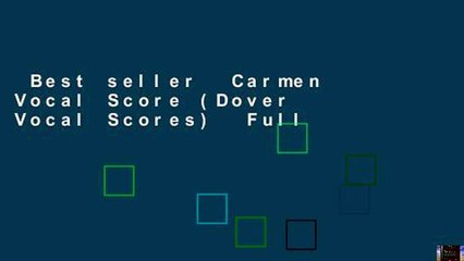 Best seller  Carmen Vocal Score (Dover Vocal Scores)  Full