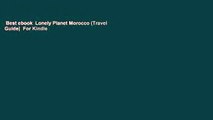 Best ebook  Lonely Planet Morocco (Travel Guide)  For Kindle