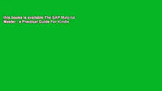 this books is available The SAP Material Master - a Practical Guide For Kindle