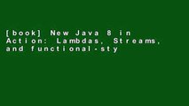 [book] New Java 8 in Action: Lambdas, Streams, and functional-style programming