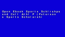 Open Ebook Sports Schlrshps and Coll Athl P (Peterson s Sports Scholarships   College Athletic