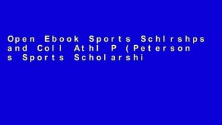 Open Ebook Sports Schlrshps and Coll Athl P (Peterson s Sports Scholarships   College Athletic