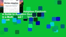 Trial The DevOps Adoption Playbook: A Guide to Adopting DevOps in a Multi-Speed IT Enterprise Ebook
