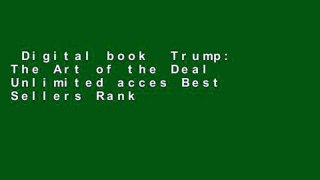 Digital book  Trump: The Art of the Deal Unlimited acces Best Sellers Rank : #3