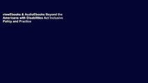 viewEbooks & AudioEbooks Beyond the Americans with Disabilities Act Inclusive Policy and Practice