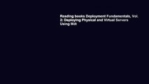 Reading books Deployment Fundamentals, Vol. 2: Deploying Physical and Virtual Servers Using Mdt