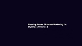 Reading books Pinterest Marketing for Dummies Unlimited