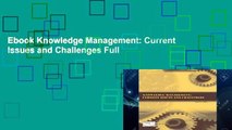 Ebook Knowledge Management: Current Issues and Challenges Full